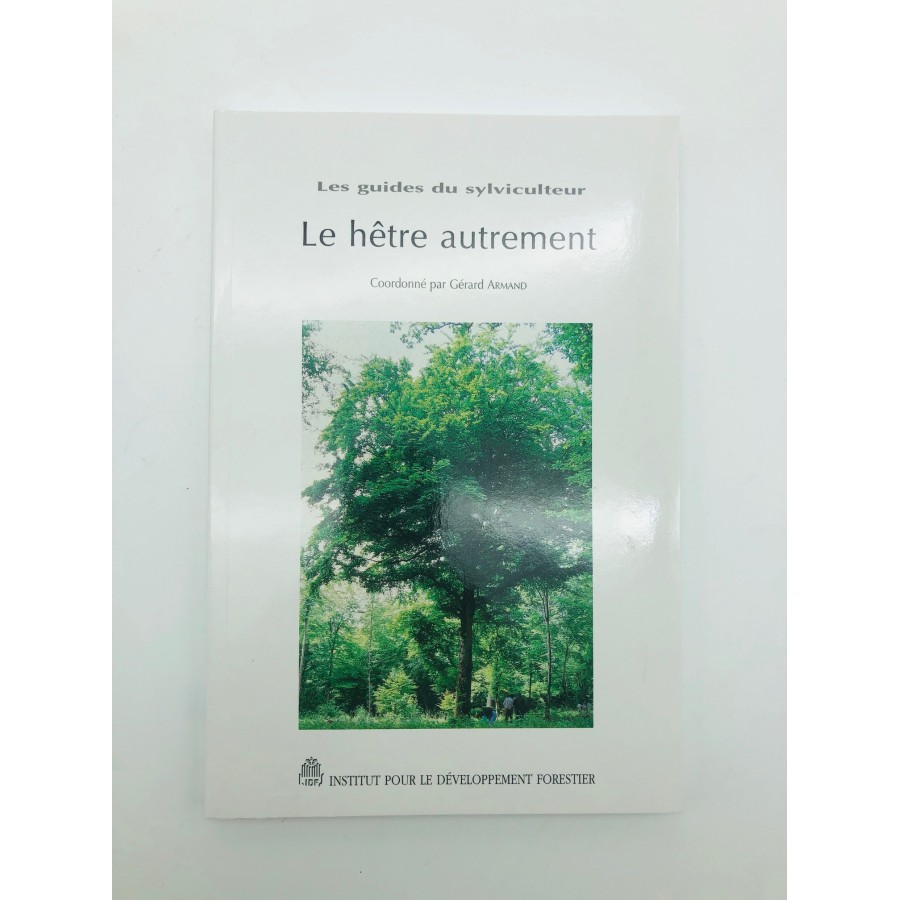 Le hetre autrement