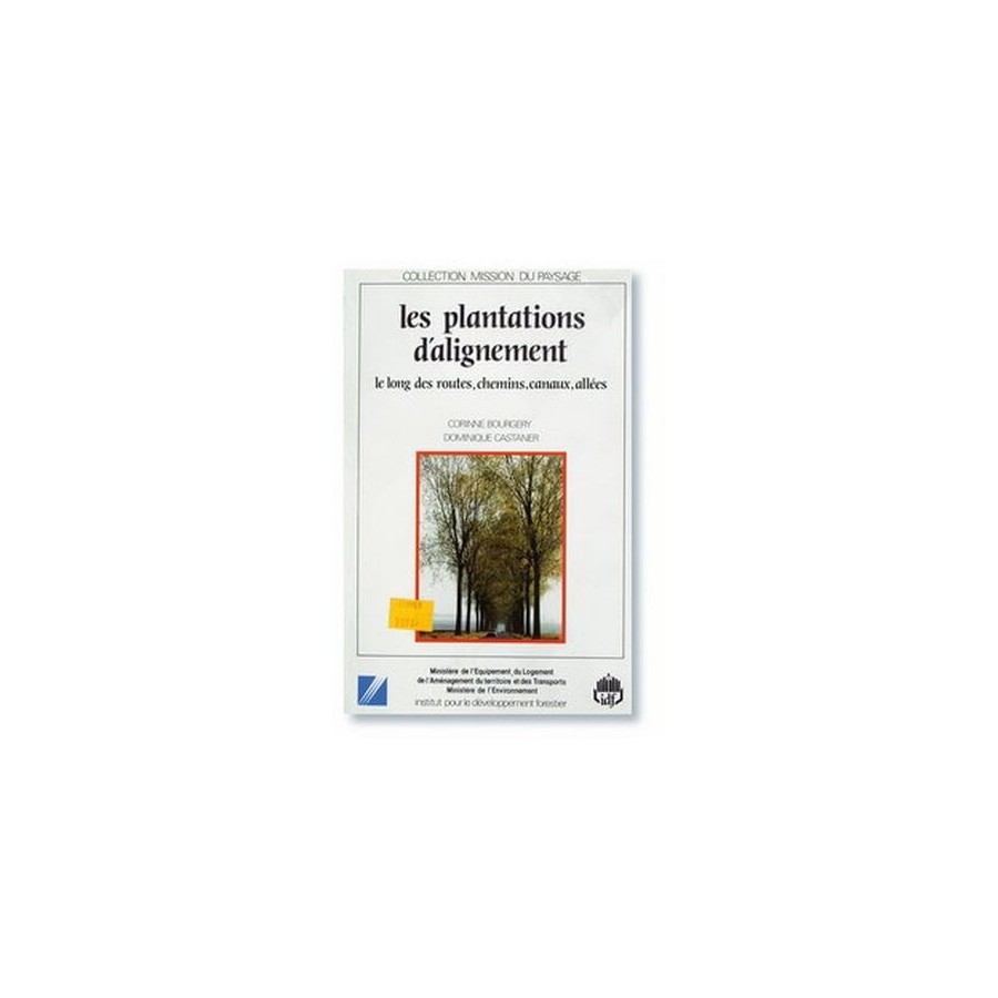 Les plantations d'alignement...