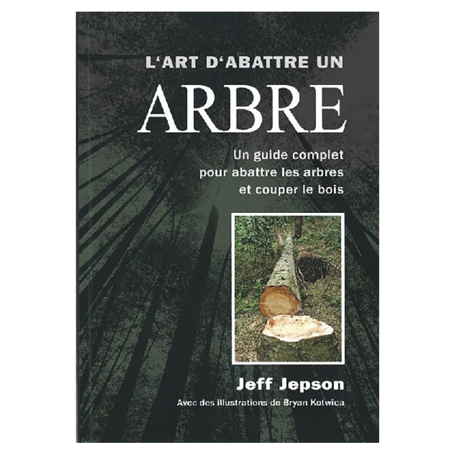 L'art d'abattre un arbre