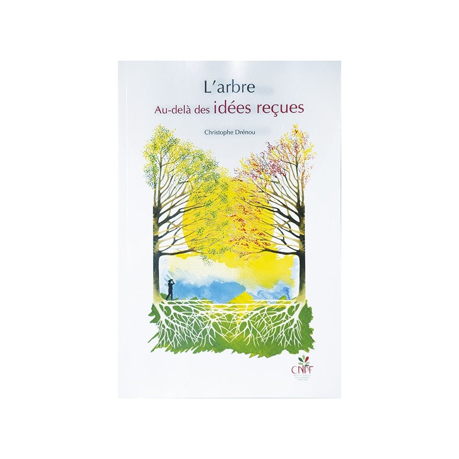 L'arbre au-dela des idees recues