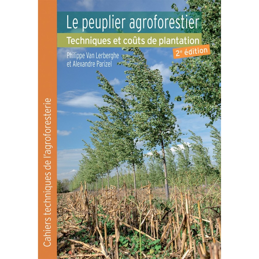 Le peuplier agroforestier,techniques