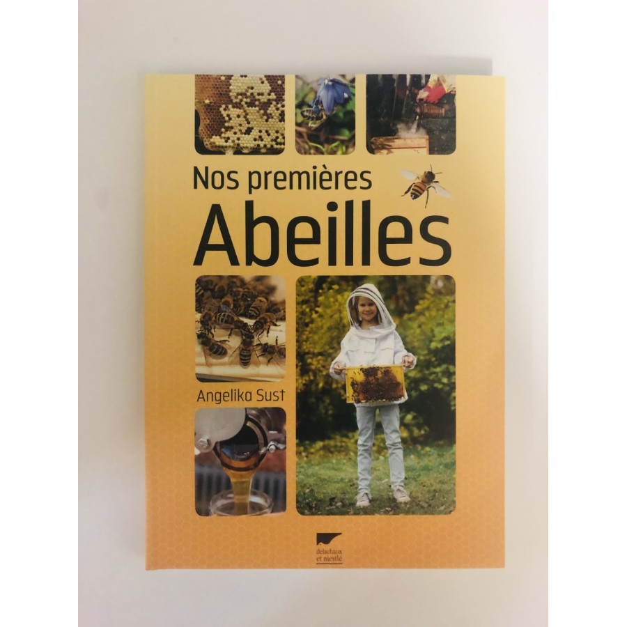 Nos premieres abeilles