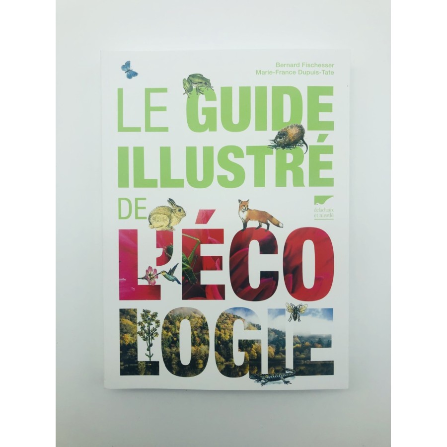 Le guide illustre de l'ecologie