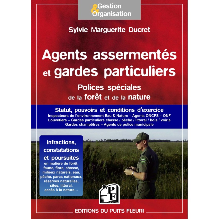 Agents assermentes et gardes