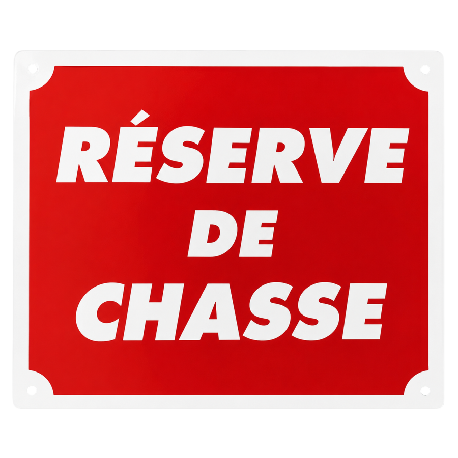 Panneau alu 'Réserve de chasse'