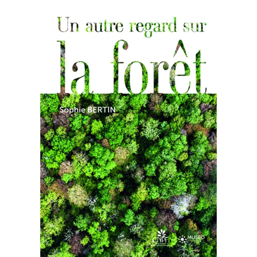 Un autre regard sur la foret