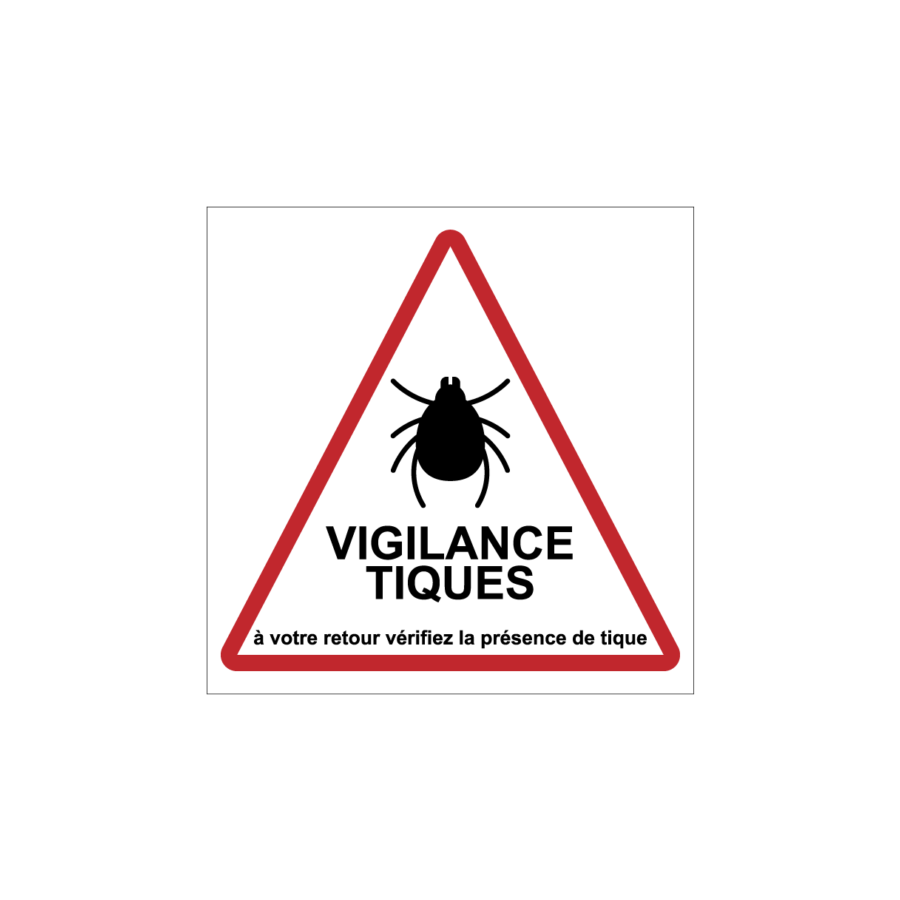 "panneau ""attention aux tiques""      "