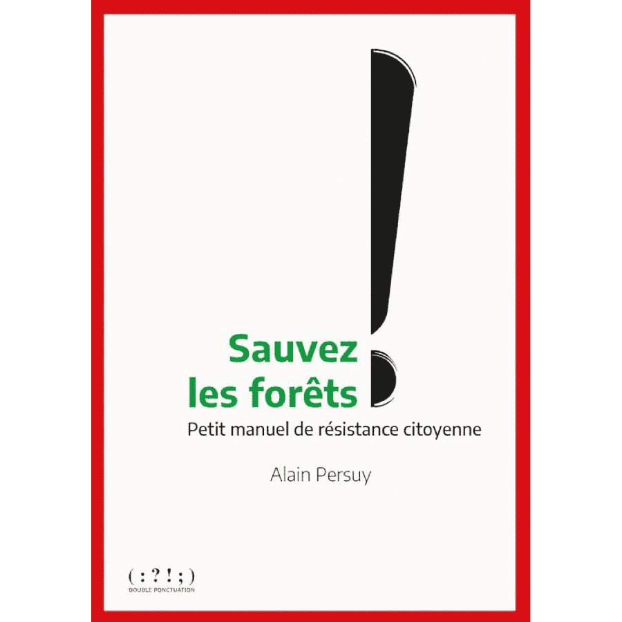 Sauvez les forets !