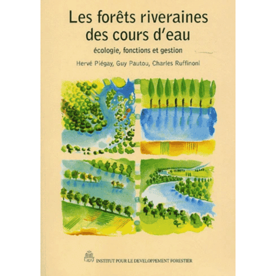 Les forets riveraines des cours...