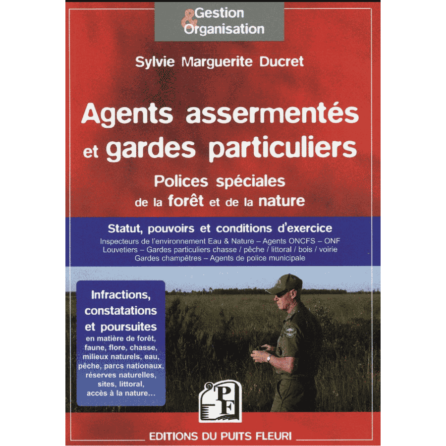 Agents assermentes et gardes