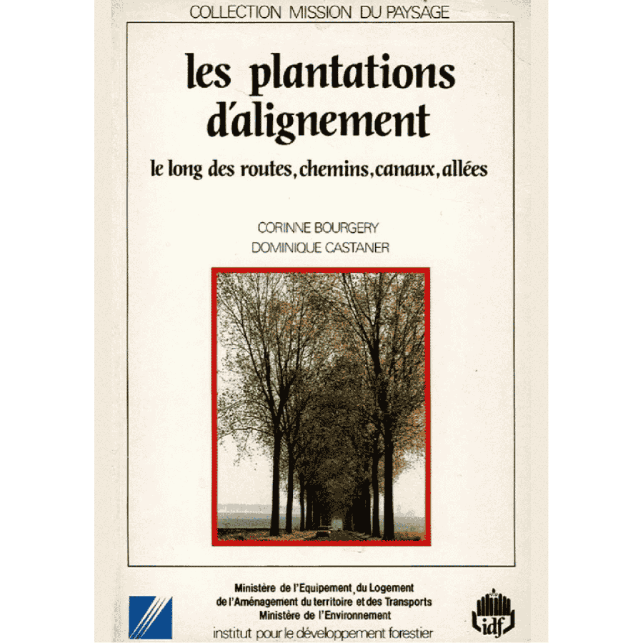 Les plantations d'alignement...