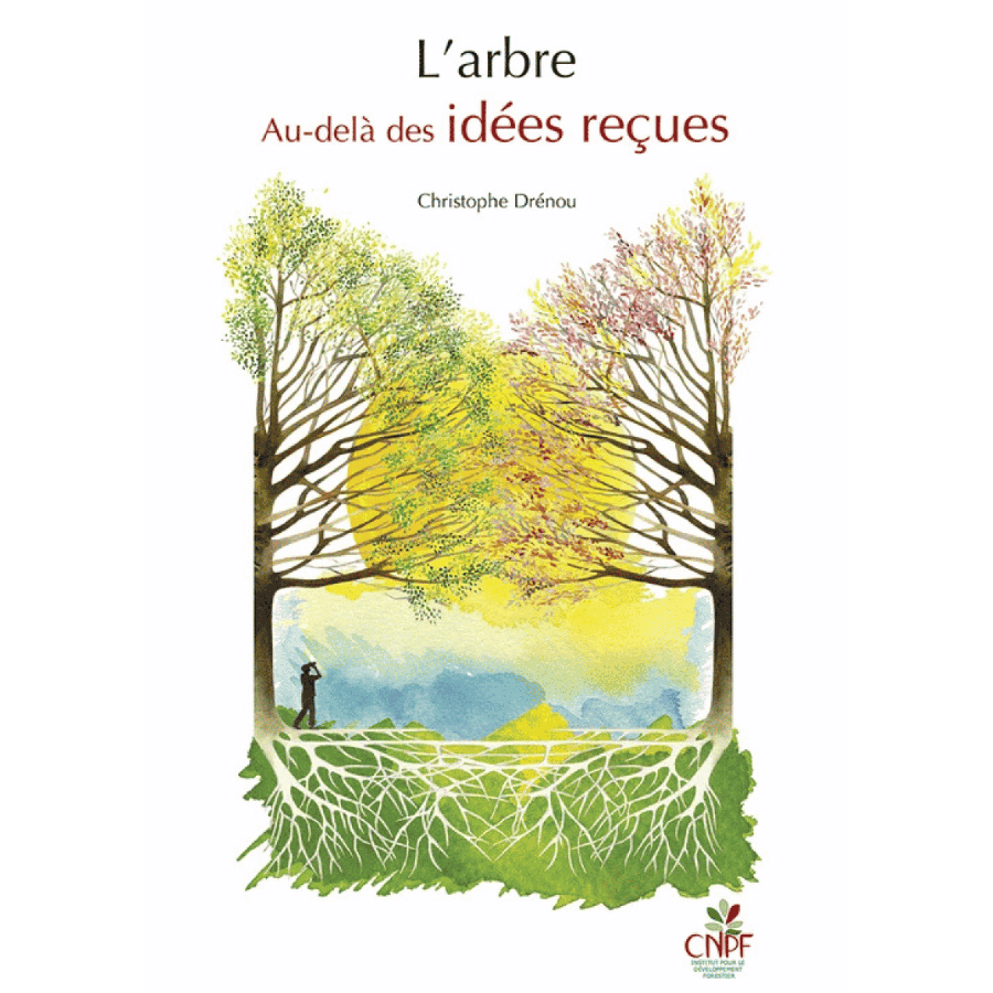 L'arbre au-dela des idees recues