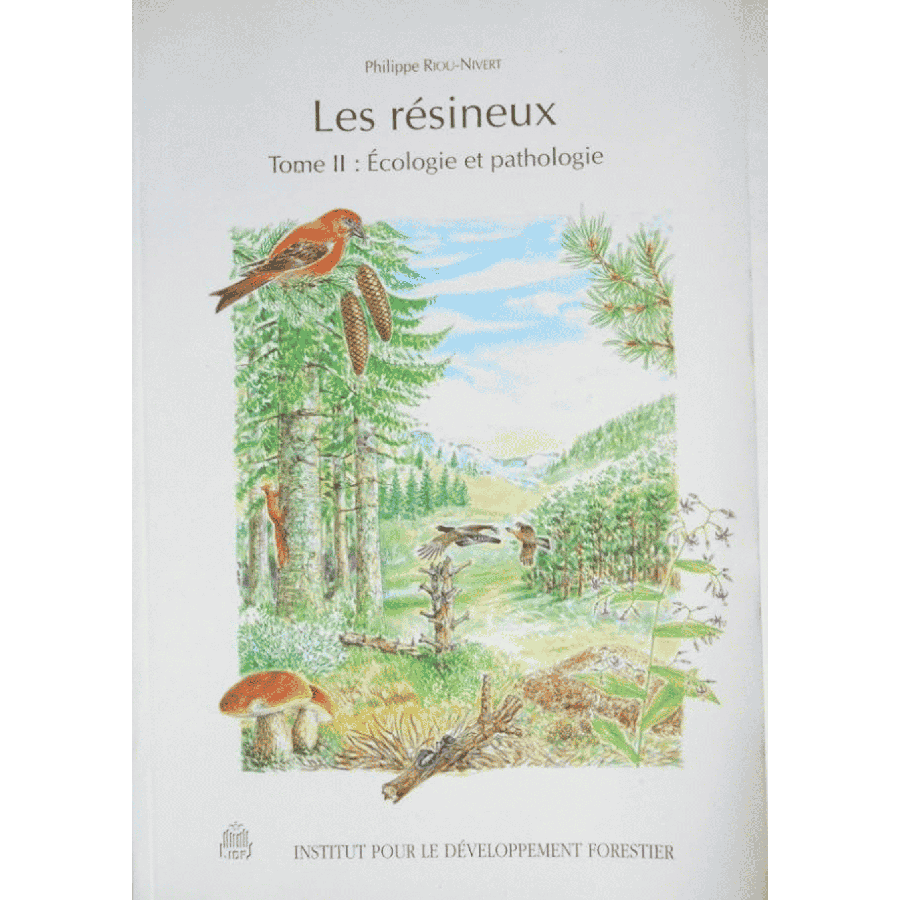 Les resineux:ecologie et pathologie