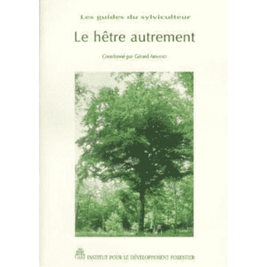 Le hetre autrement