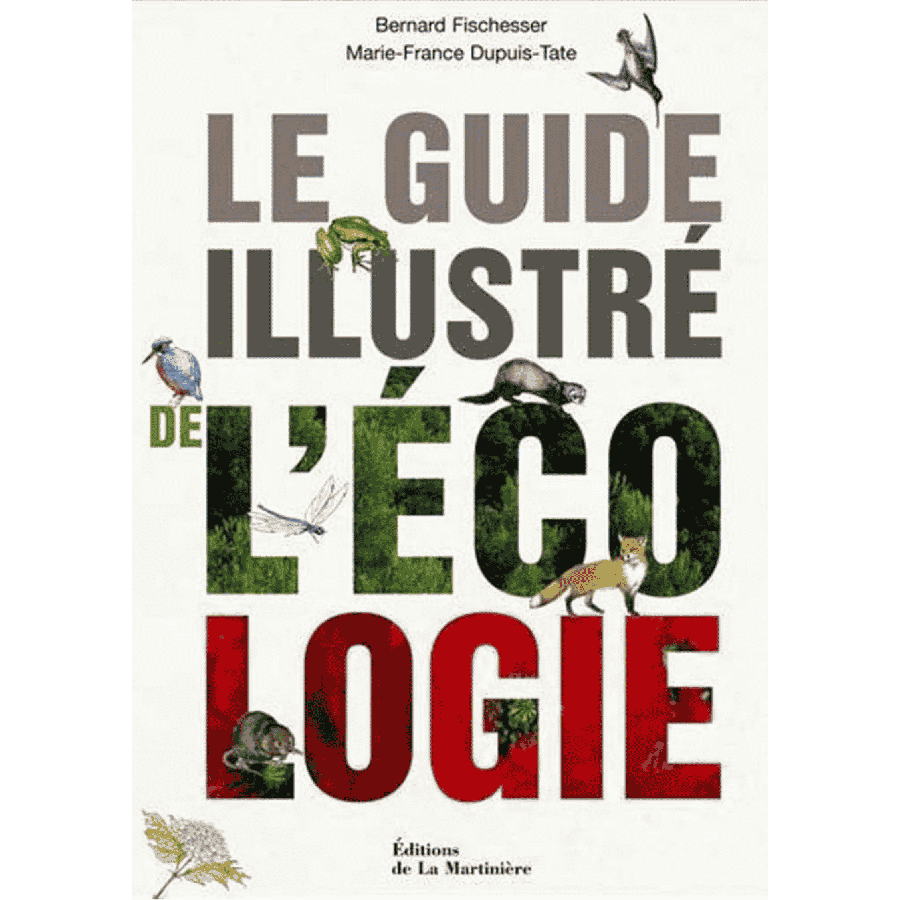 Le guide illustre de l'ecologie