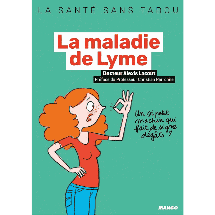 La maladie de lyme de alexis lacout