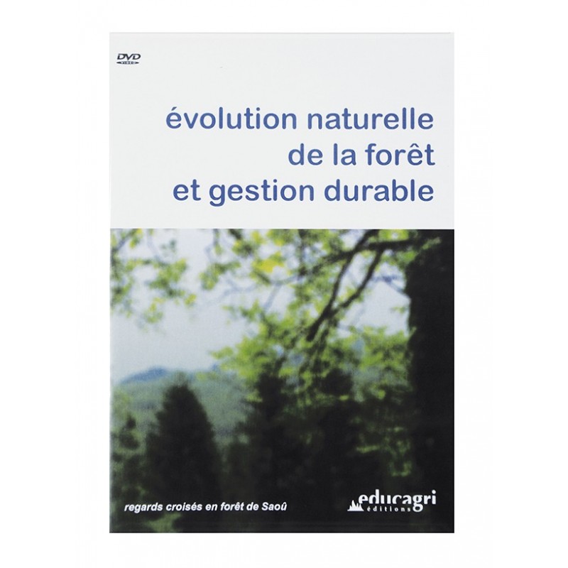 Évolution naturelle de la forêt et gestion durable