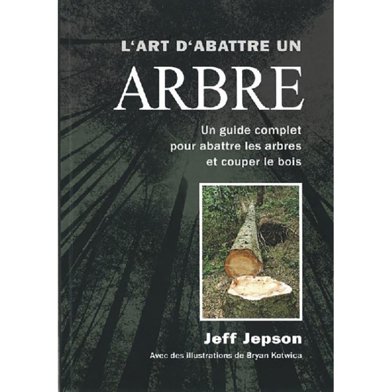 L'art d'abattre un arbre